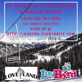 LuvByrd/Loveland Ski Party!!